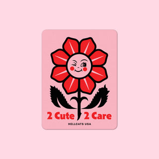 2 Cute 2 Care Sticker