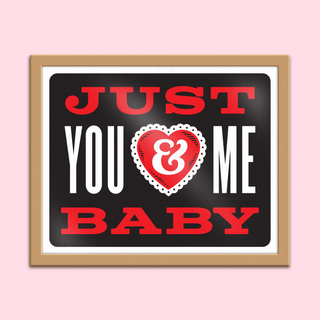 Just You & Me Baby - 8x10