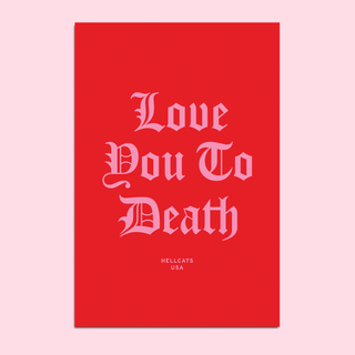 Love You To Death Postcard - Red