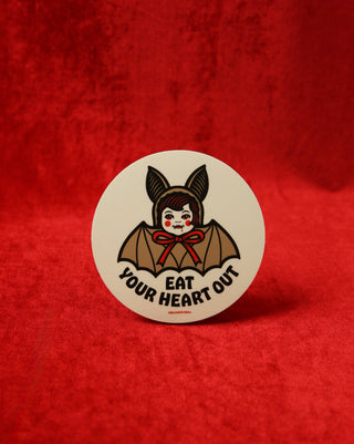 Eat Your Heart Out Sticker