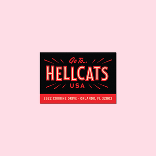 Go To Hellcats Sticker- Large