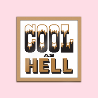 Cool As Hell - 8x8