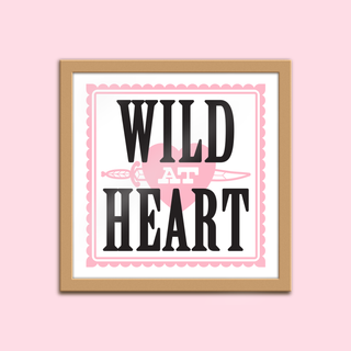 Wild At Heart - 8x8