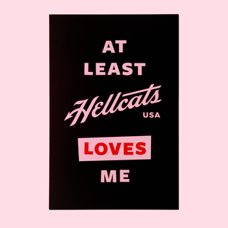 At Least Hellcats Loves Me Postcard