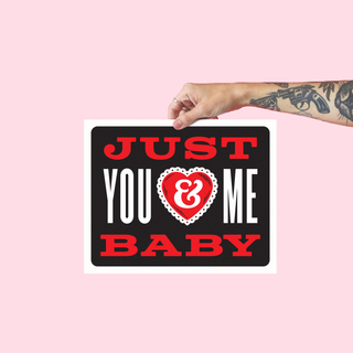 Just You & Me Baby - 8x10